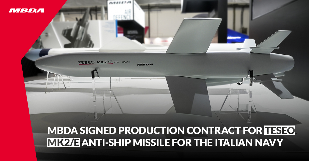 MBDA ने इटली की नौसेना के लिए TESEO MK2/E मिसाइल का उत्पादन अनुबंध साइन किया