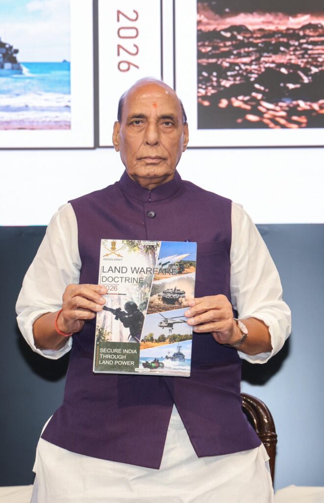 राजनाथ सिंह ने जारी किया Land Warfare Doctrine 2026,भविष्य के युद्धों के लिए सेना की तैयारी पर जोर 
